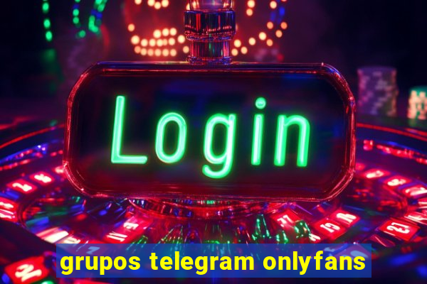 grupos telegram onlyfans